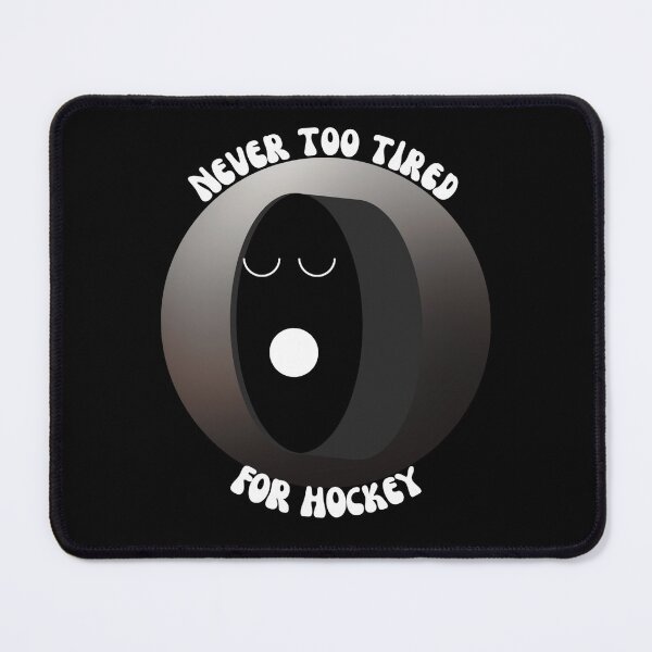 Item preview, Never too tired for hockey - Black Background Design designed and sold by TGAL2.
