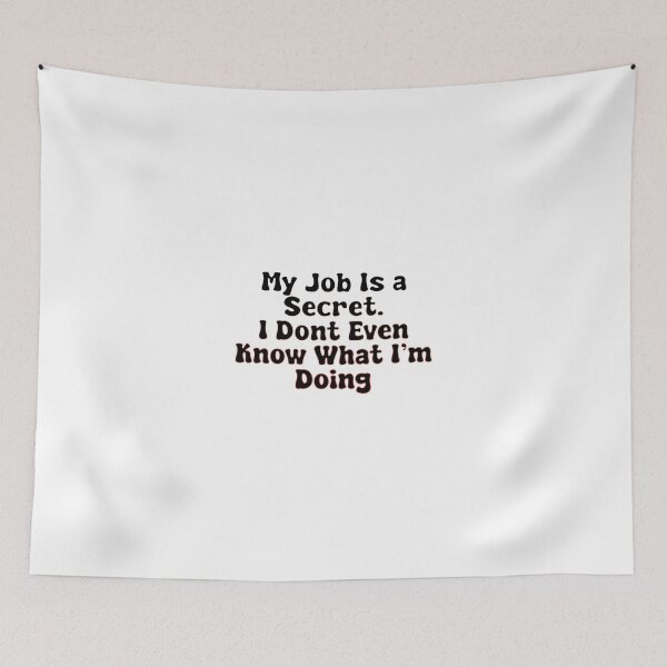 Item preview, My Job Is A Secret designed and sold by EWNDesigns.