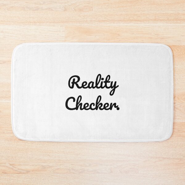 Item preview, Reality Checker. designed and sold by QuoteQuest.