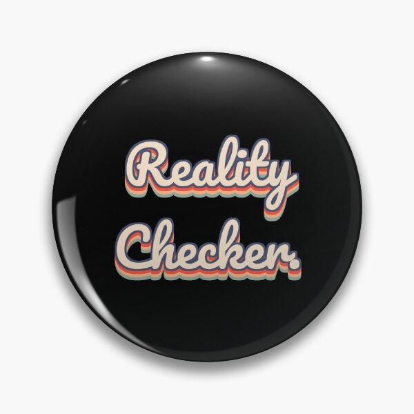Item preview, Reality Checker. designed and sold by QuoteQuest.