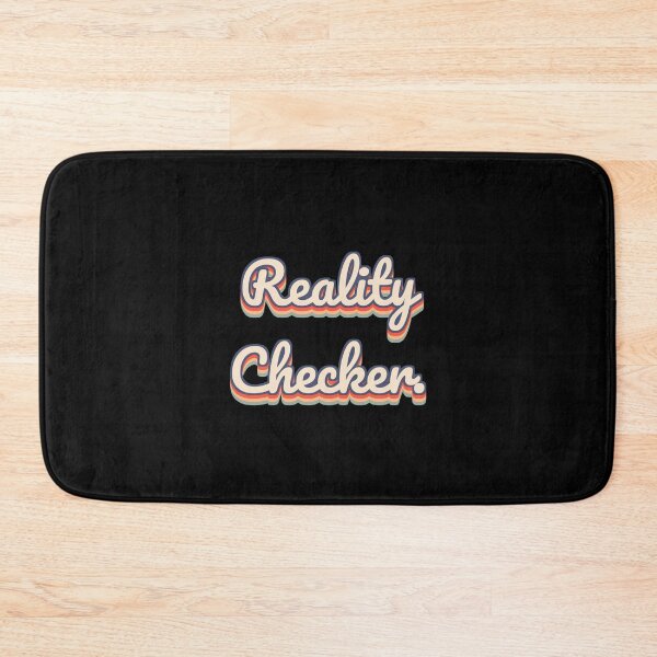 Item preview, Reality Checker. designed and sold by QuoteQuest.