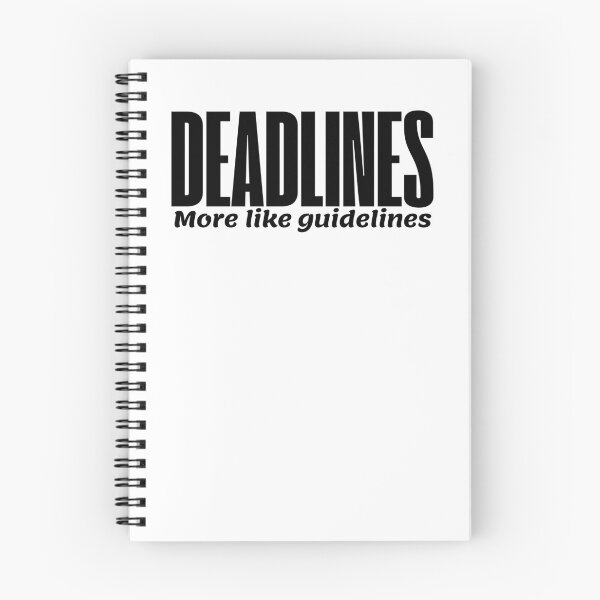 Item preview, Deadlines, More like guidelines designed and sold by rawaart1.