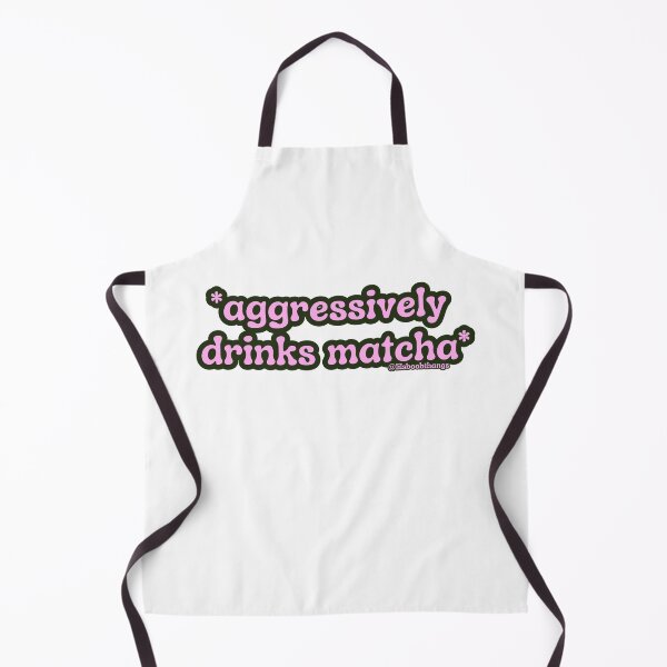 Item preview, Aggressively drinks matcha. v5 | by @lilsboobthangs designed and sold by lilsboobthangs.