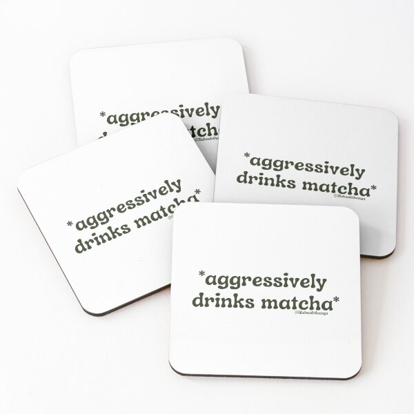 Item preview, Aggressively drinks matcha. v6 | by @lilsboobthangs designed and sold by lilsboobthangs.