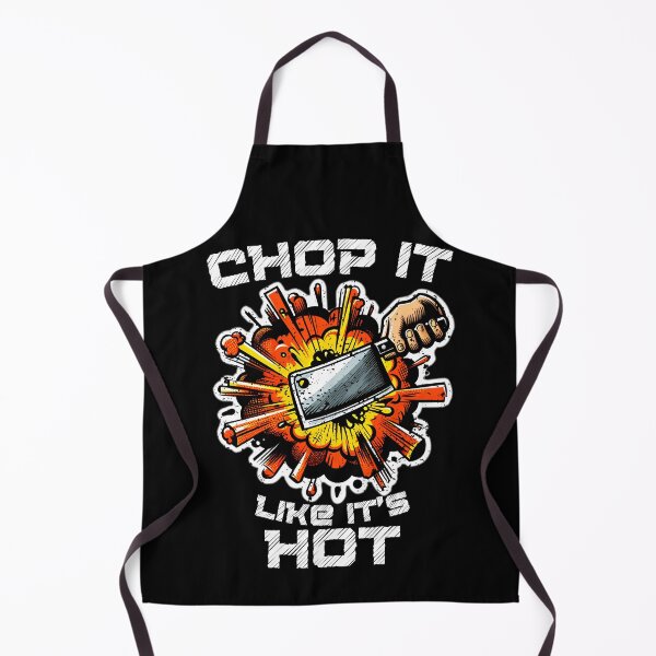 Item preview, Chop It Like It's Hot designed and sold by Fun-T-Shirts.