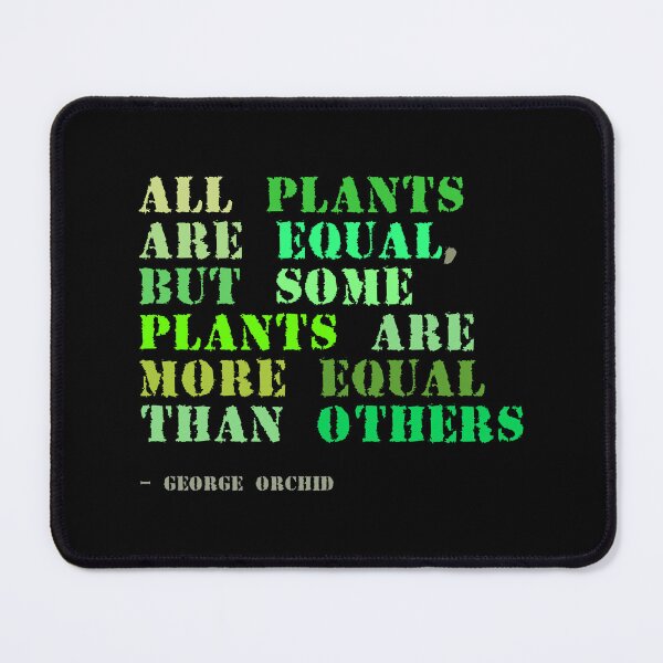 Item preview, Plant sayings fake george orwell quote designed and sold by meldra.