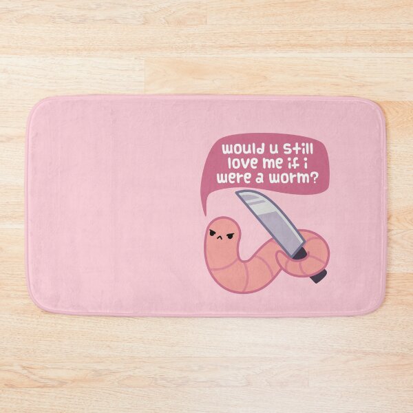 Item preview, Would you still love me if I was a worm? designed and sold by ElectricFangs.
