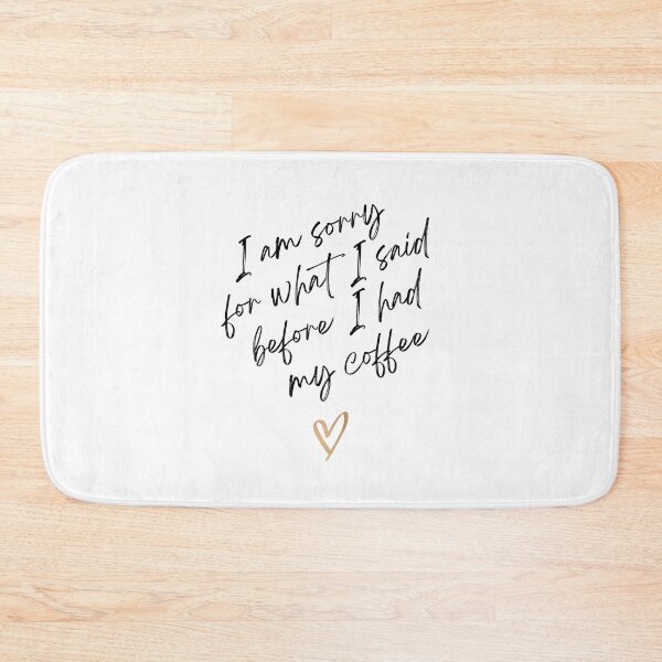 Item preview, I Am Sorry Before Coffee designed and sold by tommywvcacher.