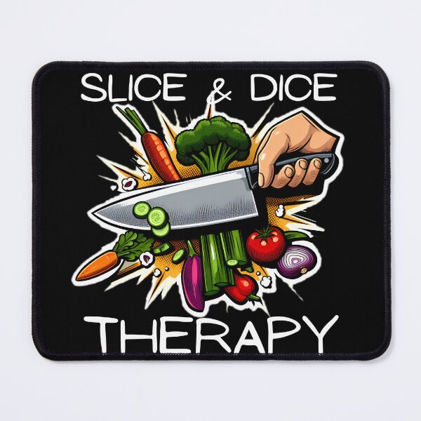 Item preview, Slice & Dice Therapy designed and sold by Fun-T-Shirts.