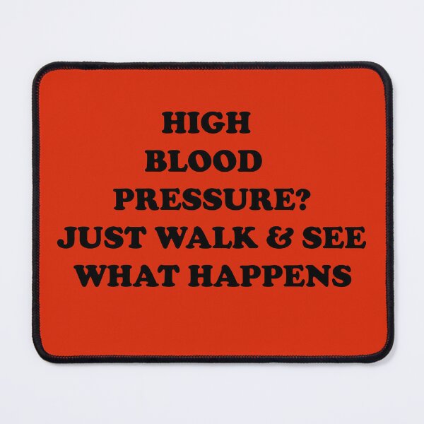 Item preview, High Blood Pressure? designed and sold by Valcoop5.