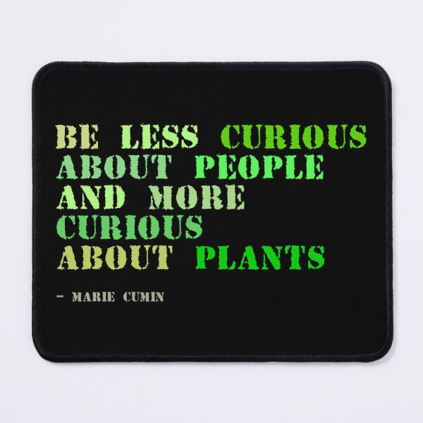 Item preview, Plant sayings fake marie curie quote designed and sold by meldra.