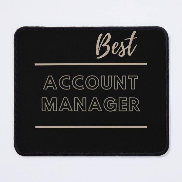 Item preview, Account Manager Best gift for Account Managers designed and sold by PistachioCream.