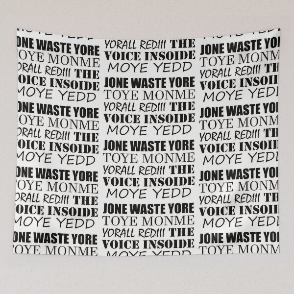Item preview, Jone Waste Yore Toye Monme Yorall Rediii The Voice Insoide Moye Yedd designed and sold by sheprint.