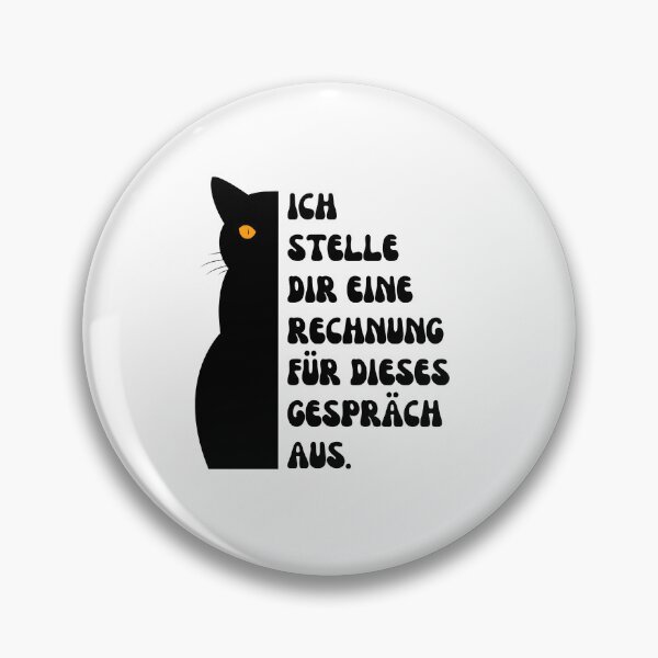 Item preview, Ich stelle dir eine Rechnung für dieses Gespräch aus | Cat Illustration Design - Humorous Design designed and sold by RM-Journey.