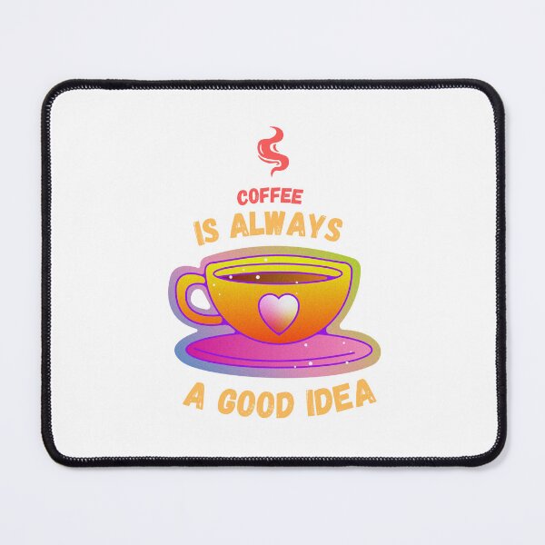 Item preview, Coffee Is Always A Good Idea! designed and sold by tommywvcacher.