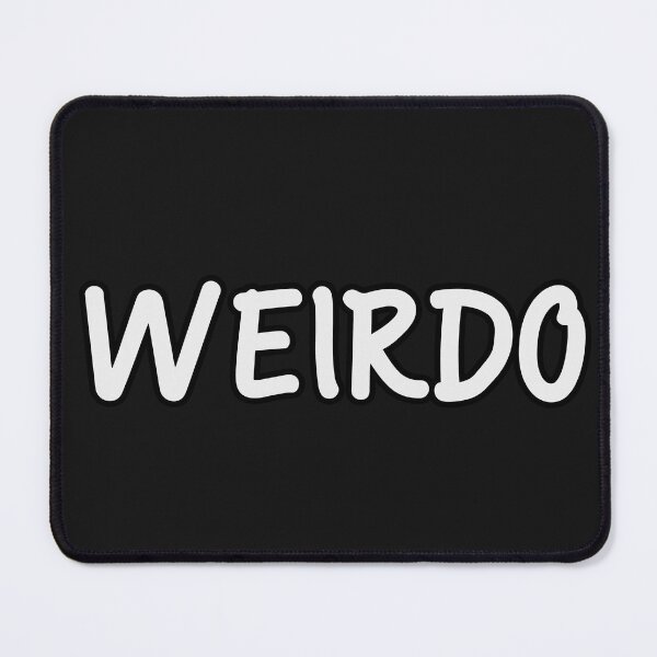 Item preview, Weirdo - Basic Typography in White designed and sold by diegomenjivar92.