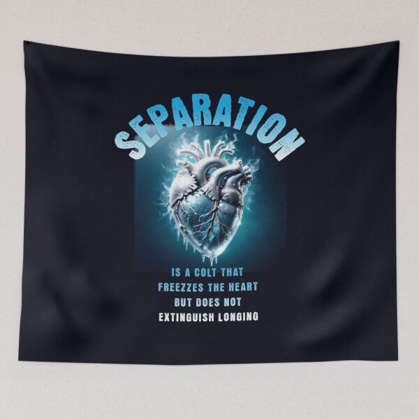 Item preview, Separation is a cold that freezes the heart but does not extinguish longing. designed and sold by ElenaHrubes.