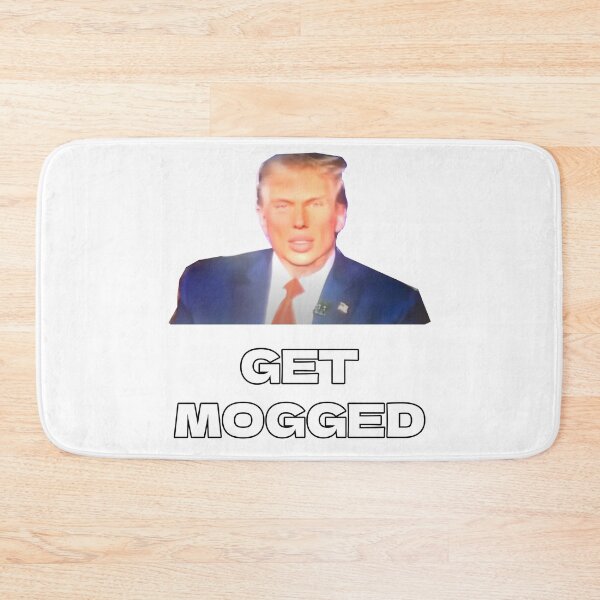 Item preview, Get Mogged (Mogger, Looksmaxxing) designed and sold by LookinFreshh.