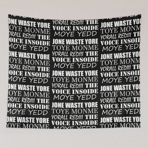 Item preview, Jone Waste Yore Toye Monme Yorall Rediii The Voice Insoide Moye Yedd White designed and sold by sheprint.