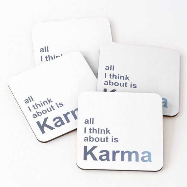 Item preview, All I Think About is Karma designed and sold by itsfearless.