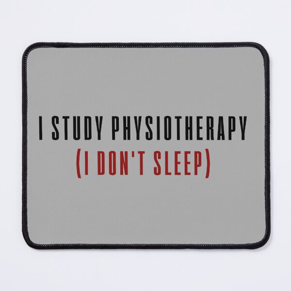 Item preview, Medical pons - "I study physiotherapy (I DON'T SLEEP)" designed and sold by JarhDesign.
