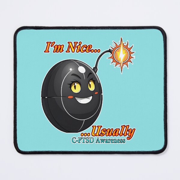 Item preview, I'm Nice Usually C-PTSD Awareness Cartoon Bomb designed and sold by Rogue Wizard.