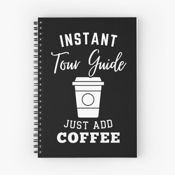 Item preview, Instant tour guide just add coffee designed and sold by annoying-shirts.