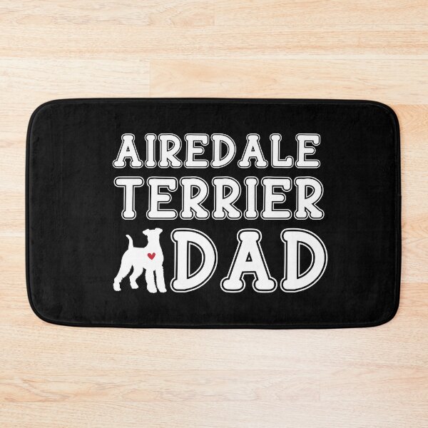Item preview, Airedale Terrier Dad designed and sold by TheAnimalZ00.