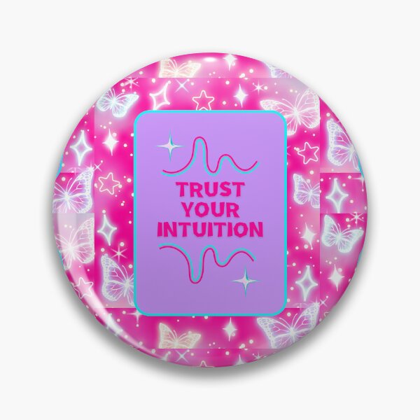 Item preview, Trust Your Intuition - Pink designed and sold by MadeByJadex.