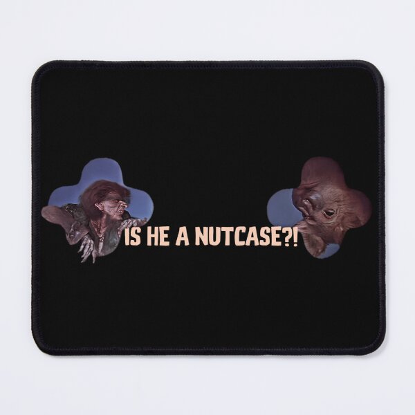 Item preview, Is he a nutcase?! designed and sold by The Neverending Story.