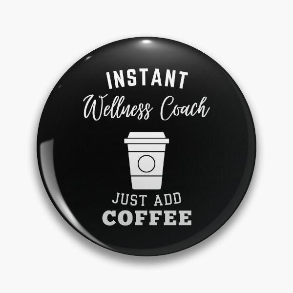 Artikelvorschau, Instant-Wellness-Coach, einfach Kaffee hinzufügen entworfen und verkauft von greenbluearts.