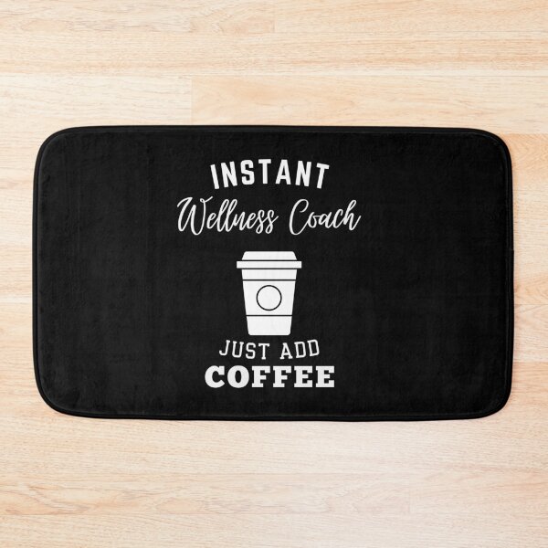 Item preview, Instant wellness coach just add coffee designed and sold by greenbluearts.