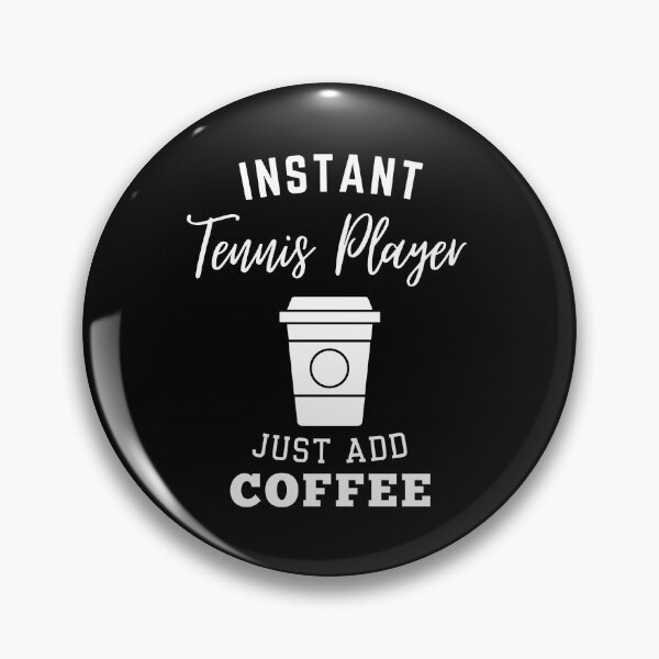 Item preview, Instant tennis player just add coffee designed and sold by greenbluearts.