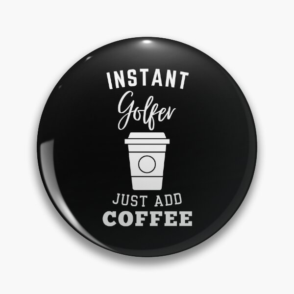 Item preview, Instant golfer just add coffee designed and sold by greenbluearts.