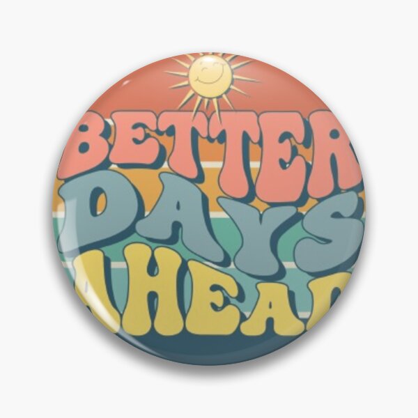 Item preview, Better Days Ahead designed and sold by fotofeast.