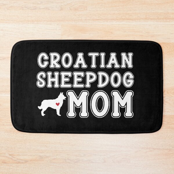 Item preview, Croatian Sheepdog Mom designed and sold by TheAnimalZ00.