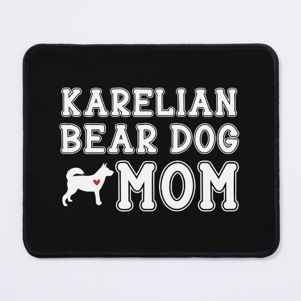 Item preview, Karelian Bear Dog Mom designed and sold by TheAnimalZ00.