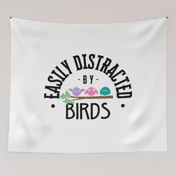 Item preview, Easily Distracted by Birds designed and sold by Heatheraelawson.