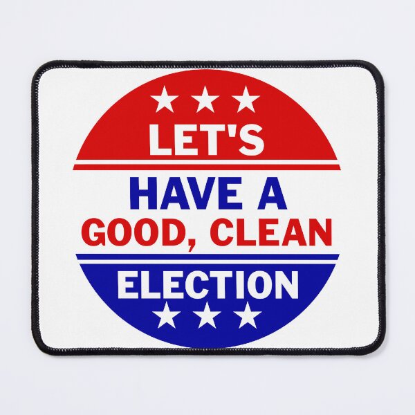 Item preview, Let's Have A Good Clean Election designed and sold by sithluke.