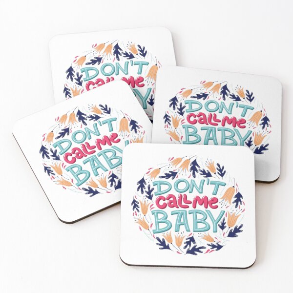 Item preview, Don't call me baby designed and sold by fotofeast.