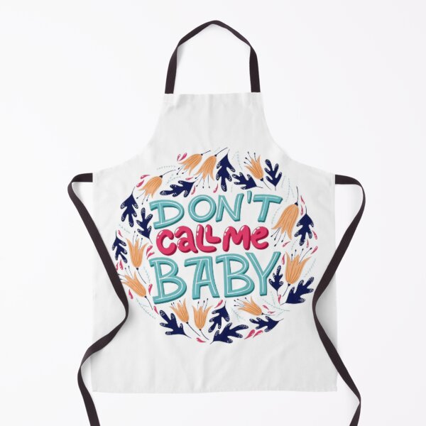 Item preview, Don't call me baby designed and sold by fotofeast.