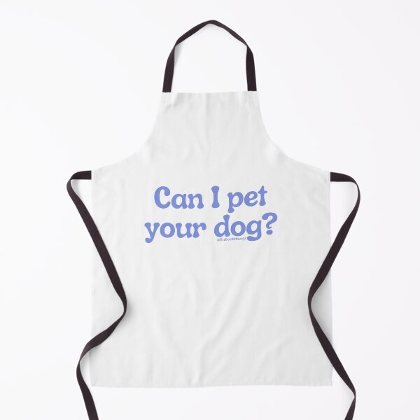 Item preview, Can I pet your dog?, v4 | @lilsboobthangs designed and sold by lilsboobthangs.