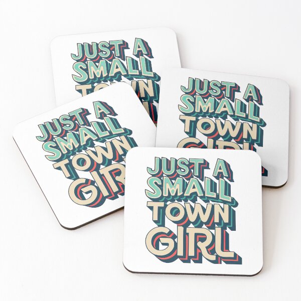 Item preview, Just A Small Town Girl designed and sold by graphic-genie.