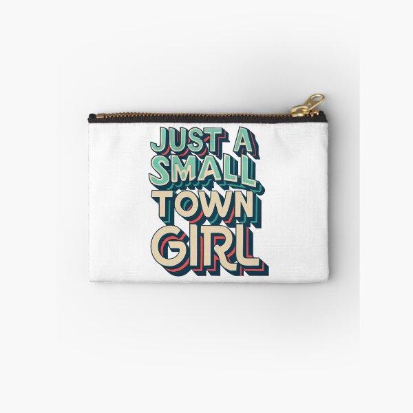 Item preview, Just A Small Town Girl designed and sold by graphic-genie.
