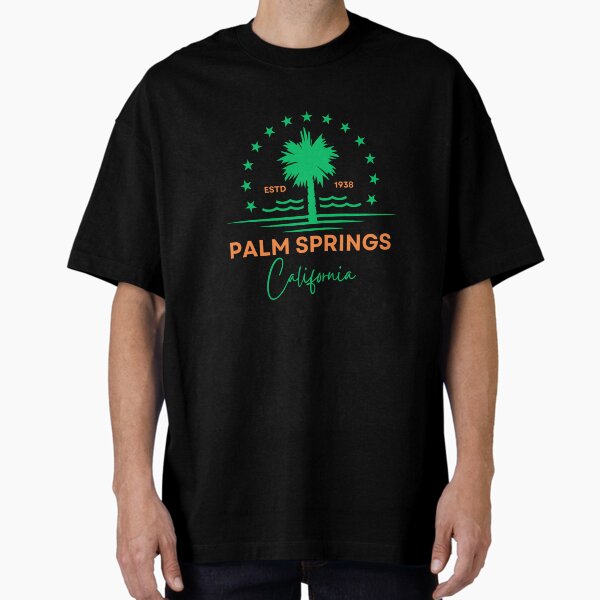 Palm Springs California Oversized T-Shirt