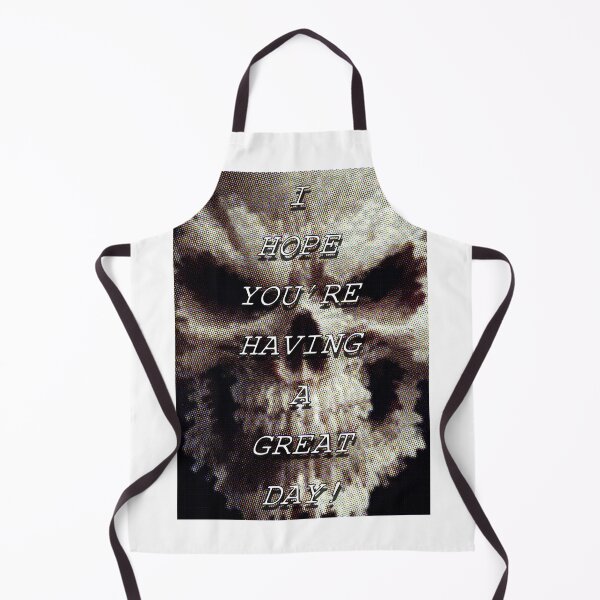Item preview, I HOPE YOUR HAVING A GREAT DAY! designed and sold by EWNDesigns.
