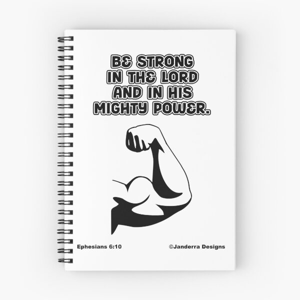 Item preview, Be strong in the Lord and His mighty power Ephesians 6:10 designed and sold by JanderraDesigns.