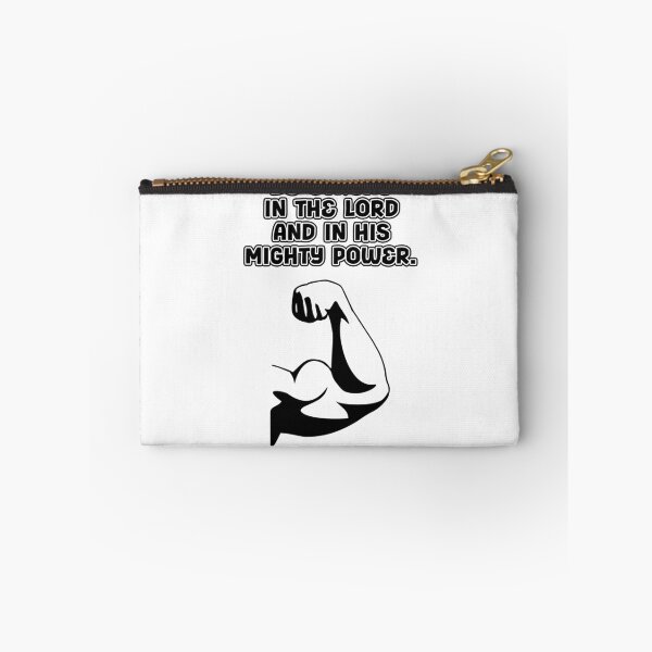 Item preview, Be strong in the Lord and His mighty power Ephesians 6:10 designed and sold by JanderraDesigns.