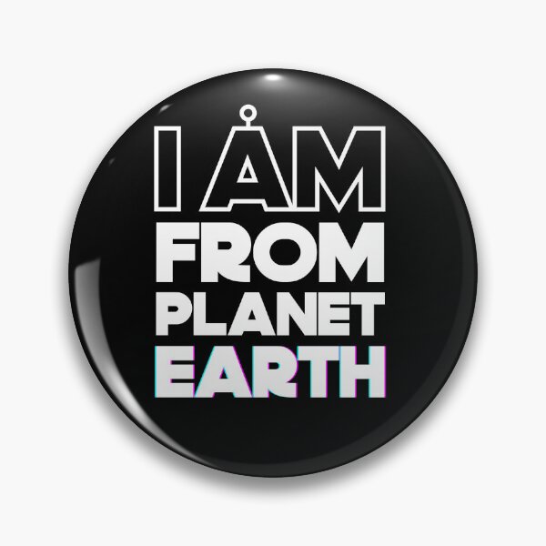 Item preview, I am from planet Earth designed and sold by mmyspace.