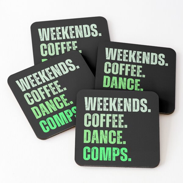 Item preview, Weekends Coffee Dance Comps , dance , dance life , dance comps , dance quotes , dance shirt , weekends coffee and dance , funny dance , dancer designed and sold by Creativedsigna.